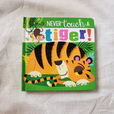 Never Touch A Tiger!