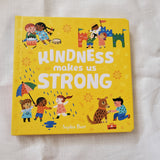 Kindness Makes Us Strong