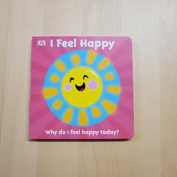 I Feel Happy (First Emotions)